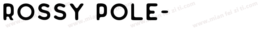 Rossy Pole字体转换